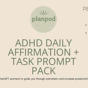 ADHD Daily Affirmation - Executive Dysfunction ChatGPT Prompt Pack | Focus & Task Starter Digital Download