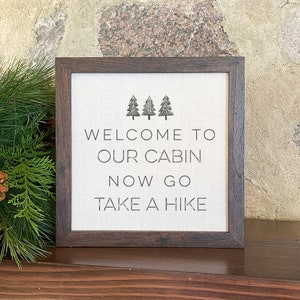 Welcome to our Cabin (Trees) - Framed Sign, Cabin Decor, 9&quot; x 9&quot; Wood Frame