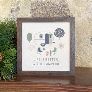 Life is Better Campfire - Framed Sign, Home Decor, Cabin Decor, Kitchen Decor, 9" x 9" Wood Frame
