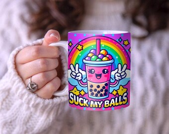 Suck my balls. Funny Boba Ceramic Mug, Rude Humor Gift (11oz)
