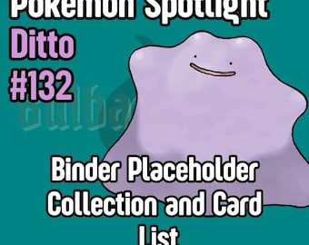 Printable Pokémon Spotlight Binder Placeholders & Tracker List - DITTO| Pokémon Card Binder Filler | Digital Download