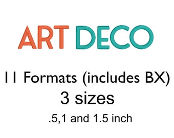 BX Font 3 Sizes Art Deco Embroidery  Font A to Z, numbers, symbols - 11 formats exp, hus, jef, pes, sew, shv, vip, vp3, xxx, dst, BX