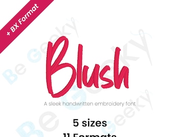 Blush Digital Embroidery Font Alphabet 5 sizes Instant Download BX Font | PES + 9 formats