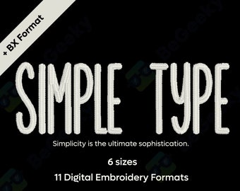 Simple Type Digital Embroidery Font Alphabet | 6 Sizes | Instant Download BX Font | PES + 9  formats Sans Serif Block