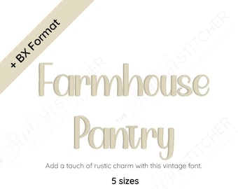 Farmhouse Pantry Digital Embroidery Font Alphabet - 5 sizes | Instant Download BX Font | PES + 9 other formats