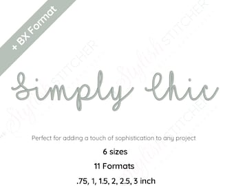 Simply Chic Script Digital Embroidery Font Alphabet Instant Download BX Font | PES + 9 formats