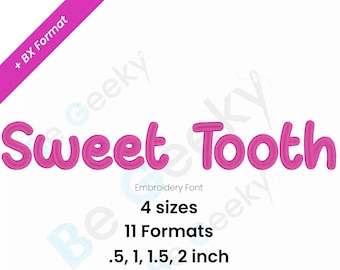Sweet Tooth Digital Embroidery Font Alphabet, 4 sizes, Instant Download BX Font | PES + 9  formats