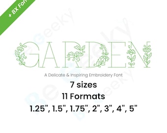 Garden Digital Embroidery Font Alphabet; 7 sizes Instant download | BX Font | PES + 9 formats