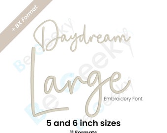 BX Font Daydream 2 Large Sizes Digital Embroidery Font A to Z, numbers, symbols;5 and 6 inch sizes, instant download