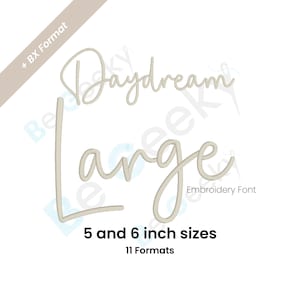 BX Font Daydream 2 Large Sizes Digital Embroidery Font A to Z, numbers, symbols;5 and 6 inch sizes, instant download