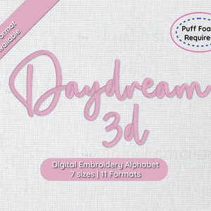 Fuente de bordado cursiva Daydream 3D Puff; 7 tamaños, descarga instantánea Fuente BX / PES + otros 9 formatos para máquinas de bordar