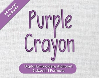 Purple Crayon Digital Embroidery Font Alphabet - 6 sizes | Instant Download BX Font | PES + 9 other formats
