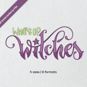 What&#39;s Up Witches Digital Embroidery Design | PES + 7 formats, Halloween Embroidery Design