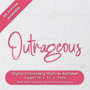 Outrageous Digital Embroidery Font Alphabet - 5 sizes, Handwritten style | Instant Download BX Font | PES + 9 formats