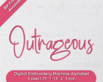 Outrageous Digital Embroidery Font Alphabet - 5 sizes, Handwritten style | Instant Download BX Font | PES + 9 formats