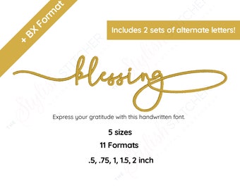 Blessing Digital Embroidery Font Alphabet Script | 2 sets of lower case alternates Instant Download BX Font | PES + 9  formats