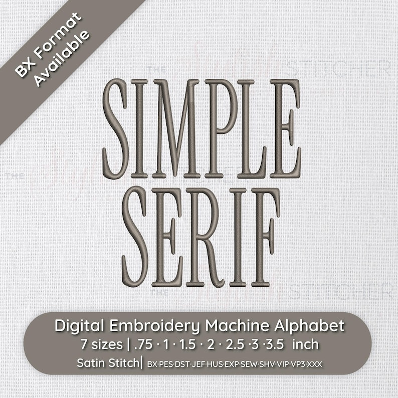 Op de afbeelding: Digitaal borduurmachine alfabet in een eenvoudige schreefletter. De tekst "SIMPLE SERIF" wordt in grijs weergegeven. De afbeelding bevat de tekst "BX Format Available" en "Digital Embroidery Machine Alphabet" met maten van 1,9 cm tot 8,9 cm.