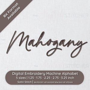 Fuente de bordado cursiva Mahogany; 5 tamaños, descarga instantánea, fuente BX/PES + 9 formatos adicionales para máquinas de bordar