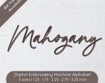 Mahogany Cursive Script Embroidery Font; 5 sizes, instant download BX Font | PES + 9 other formats for Embroidery Machines