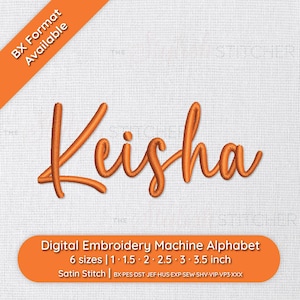 Keisha Cursive Script Digital Embroidery Font Alphabet; 6 sizes, instant download BX Font | PES + 9 additional files for embroidery machines