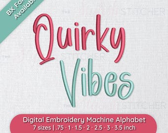 Quirky Vibes Sans Serif Handwritten Embroidery Machine Font Alphabet, 7 Sizes,  Instant Download | BX Font | PES + 9 formats