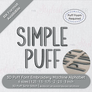 Simple Puff 3D Puff Sans Serif Embroidery Font Alphabet; 6 sizes, instant download BX Font | PES + 9 other formats for Embroidery Machines