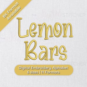 May include: Lemon Bars embroidery design in a gold color. Digital embroidery alphabet in 6 sizes and 11 formats.