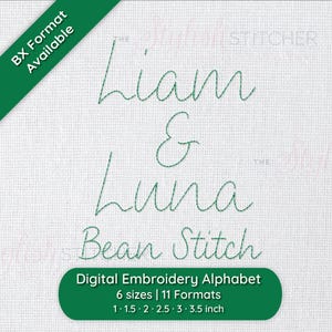 May include: Green embroidery design of the names Liam and Luna with the text "Bean Stitch" and "Digital Embroidery Alphabet" below. The design is available in 6 sizes and 11 formats, ranging from 1 to 3.5 inches.
