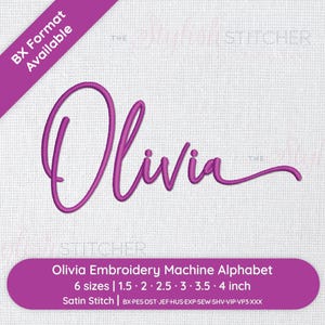 Puede incluir: Un diseño de bordado magenta con el nombre "Olivia" en cursiva. La imagen incluye el texto "BX Format Available" y "Olivia Embroidery Machine Alphabet" con tamaños de 3,8 a 10,2 cm. El diseño es un punto de satén.