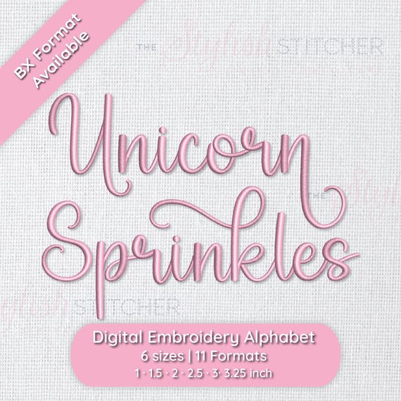 Unicorn Sprinkles Cursive Script Embroidery Font; 6 sizes, instant download BX Font | PES + 9 other formats for Embroidery Machines