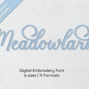 Meadowlark Cursive Script Embroidery Font Alphabet; 6 dimensioni, download immediato BX Font / PES + 9 altri formati