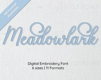 Meadowlark Cursive Script Embroidery Font Alphabet; 6 sizes, instant download BX Font | PES + 9 other formats
