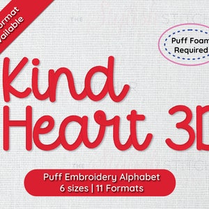 Kind Heart 3D Puff Cursive Script Embroidery Font; 6 sizes, instant download BX Font | PES + 9 other formats for Embroidery Machines