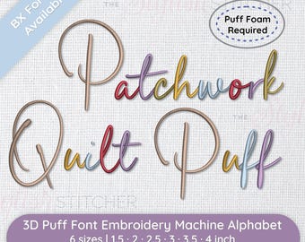 Patchwork Quilt Puff 3D Embroidery Font, Cursive Script, Machine Embroidery, BX PES + 9 other formats, 6 Sizes, Instant Download