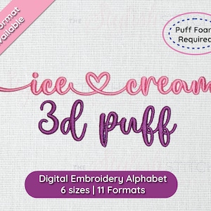 Ice Cream 3D Puff Cursive Script Embroidery Font; 6 sizes, instant download BX Font | PES + 9 other formats for Embroidery Machines