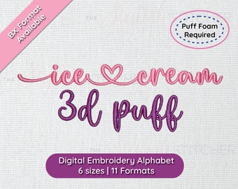 Ice Cream 3D Puff Cursive Script Embroidery Font; 6 sizes, instant download BX Font | PES + 9 other formats for Embroidery Machines