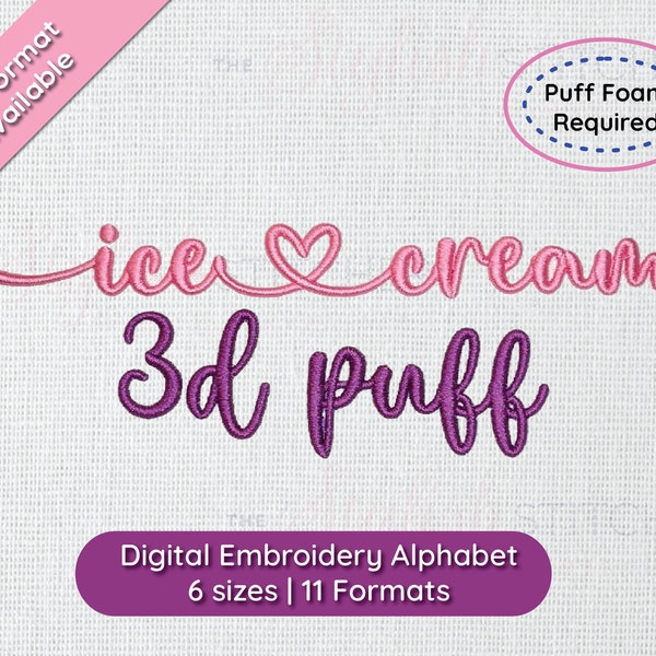 Ice Cream 3D Puff Cursive Script Embroidery Font; 6 sizes, instant download BX Font | PES + 9 other formats for Embroidery Machines