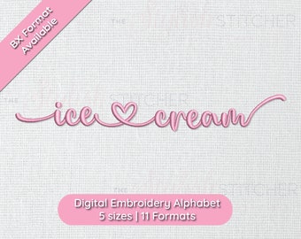 Ice Cream Cursive Script Embroidery Font; 5 sizes, instant download BX Font | PES + 9 other formats for Embroidery Machines