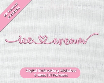 Ice Cream Cursive Script Embroidery Font; 5 sizes, instant download BX Font | PES + 9 other formats for Embroidery Machines