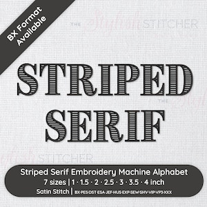 Puede incluir: Alfabeto de máquina de bordar serif a rayas negras. El texto "STRIPED SERIF" se muestra de forma destacada. La imagen incluye detalles sobre los 7 tamaños disponibles, que van de 2,5 a 10,2 cm, y el punto de satén.