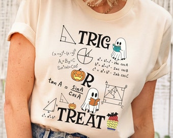 Trig Or Treat Shirt For Math Lover, Funny Halloween Math Teacher T Shirt, Trigonometry Teachers, Fall Tee For Students And Trig Nerds Gift