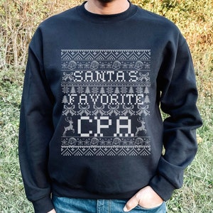 Santa's Certified Public Accountant Christmas Jumper Sweater For CPA, CPA Gift, Accounting Funny Tacky Xmas Crewneck, Cozy Sweater Gift Top