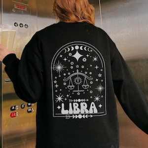 Libra Sweatshirt, Libra Zodiac, Libra Gifts, October Birthday Libra Astrology Zodiac Gifts, Gift for Libra, Libra Women, Libra Girl Birth
