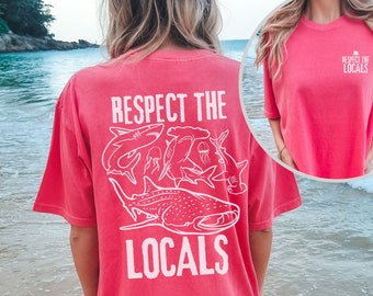 Wellenreiter Surfen Komfort Farben Tshirt Respektieren Sie die Lokale Speichern Sie den Hai Sommer Shirt Übergroßen trendigen Hoodie VSCO Preppy Ästhetisches Geschenk