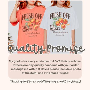 May include: Two oversized t-shirts, one coral and one white, feature the text "FRESH OFF THE MARKET" with a peach graphic. The shirts also include the text "Katie's Bachelorette Savannah, GA".