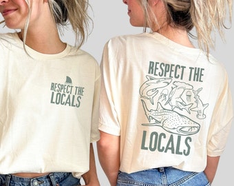 Respect The Shark Locals Tshirt, Trendy Graphic On Back Shirt, Summer Beach Shark Lover Protect the Ocean Shirt, Save The Sharks, Surf Tee