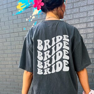 Trendy Oversized Bride t-shirt | comfort colors t-shirt | Wedding shirt | Bachelorette shirt | Bride to Be shirt | Bride Gift | Bride Party