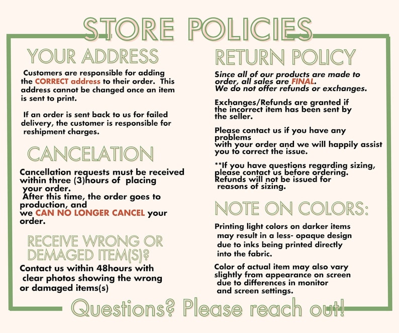 K&ouml;nnte beinhalten: Cremefarbene Grafik mit dem Text "STORE POLICIES" oben. Der Text beschreibt die Adress-, Stornierungs-, R&uuml;ckgabe- und Farbrichtlinien. Der Text ist in dunkler gr&uuml;ner Schrift mit einem hellgr&uuml;nen Rand.