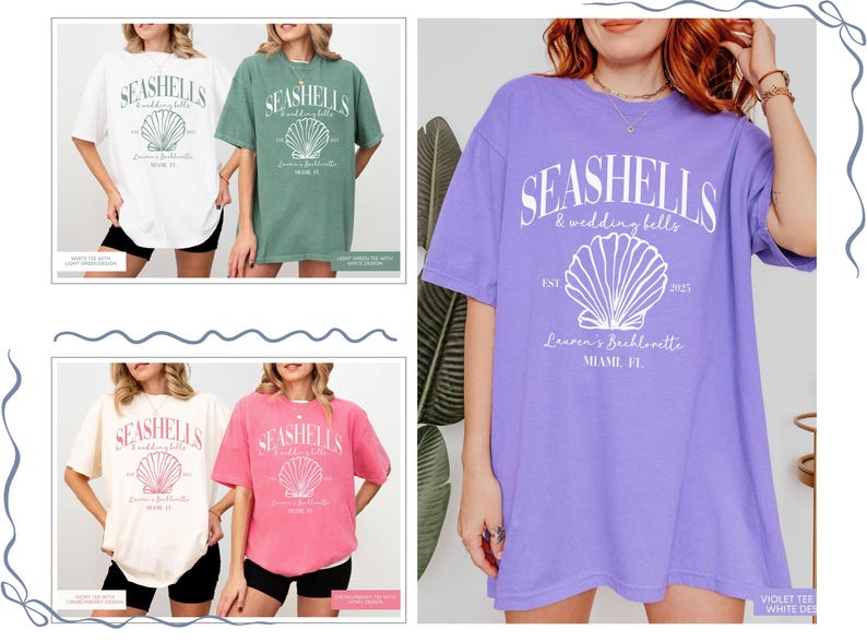 May include: Four different colored oversized t-shirts with a seashell graphic and the text "Seashells & wedding bells est. 2025 Lauren's Bachelorette Miami, FL"