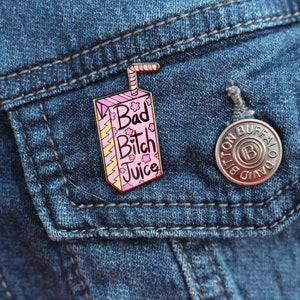 Bad Bitch Juice Enamel Pin | Juice Box | Girl Power | Feminist Pin | Gift for Her | Badass Pin | Stocking Stuffer | Christmas Gift